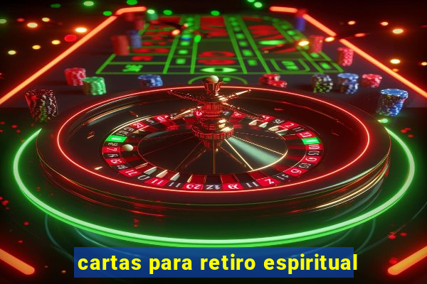 cartas para retiro espiritual